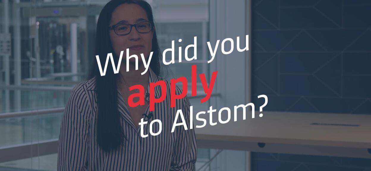 Why did you apply to Alstom?