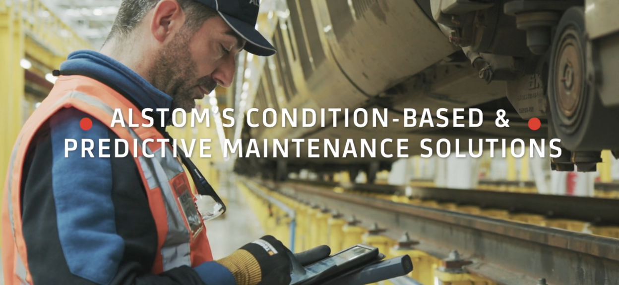 Alstom's condition-based & predictive maintenance solutions